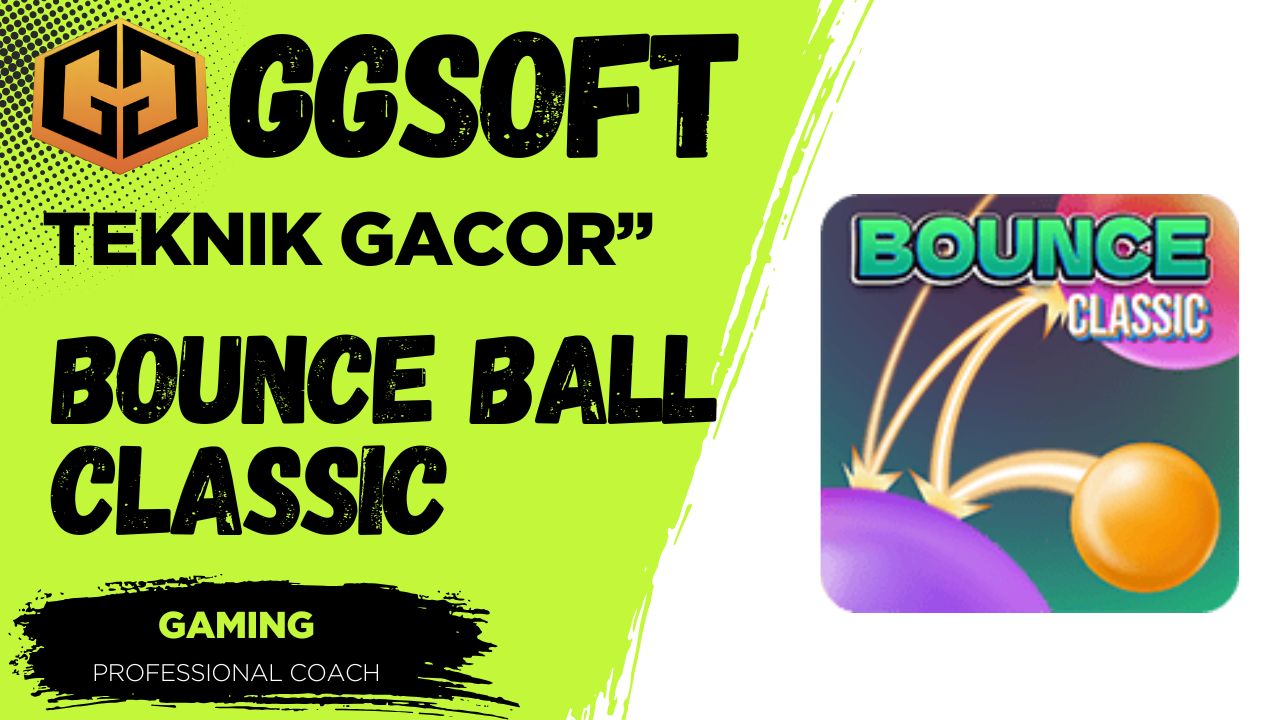Bounce Ball Classic gacor - ggsoft-official.id